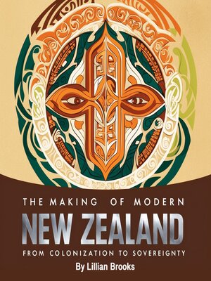 cover image of The Making of Modern New Zealand
